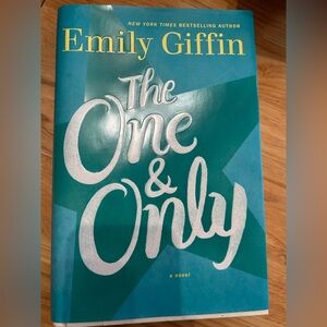 The One & Only Novel by Emily Giffin